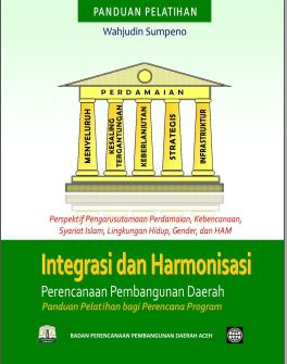 Integrasi Dan Harmonisaasi Perencanaan Pembangunan